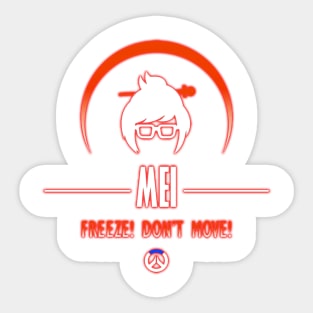 Mei Freeze Dont Move Overwatch Sticker